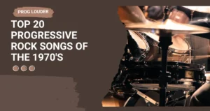 Read more about the article Top 20 Progressive Rock Songs of the 1970s
